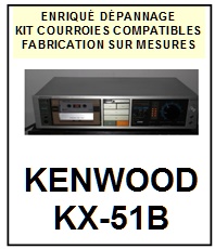 KENWOOD-KX51B KX-51B-COURROIES-COMPATIBLES