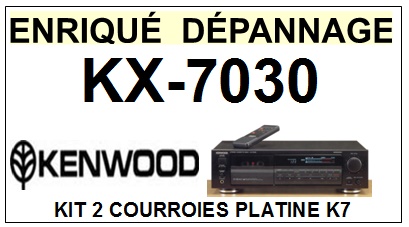 KENWOOD KX7030 KX-7030 <BR>kit 2 courroies pour platine k7 (<b>set belts</b>)<small> 2016-06</small>