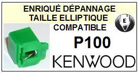 KENWOOD-P100 P-100-POINTES-DE-LECTURE-DIAMANTS-SAPHIRS-COMPATIBLES