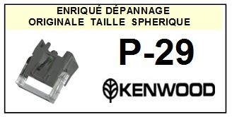 KENWOOD-P29 P-29-POINTES-DE-LECTURE-DIAMANTS-SAPHIRS-COMPATIBLES
