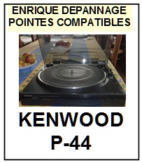 KENWOOD-P44  P-44-POINTES-DE-LECTURE-DIAMANTS-SAPHIRS-COMPATIBLES