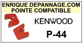 KENWOOD-P44  P-44-POINTES-DE-LECTURE-DIAMANTS-SAPHIRS-COMPATIBLES