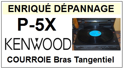 KENWOOD P5X P-5X <br>courroie  pour bras tangentiel tourne-disques (<b>square belt</b>)<SMALL>2015-07</small>