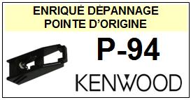 KENWOOD-P94 P-94-POINTES-DE-LECTURE-DIAMANTS-SAPHIRS-COMPATIBLES
