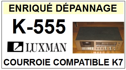 LUXMAN K555 K-555 <br>courroie plate pour platine K7 (tape deck<B> flat belt</B>)<SMALL> 2016-03</small>