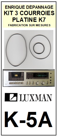 LUXMAN-K5A K-5A-COURROIES-ET-KITS-COURROIES-COMPATIBLES