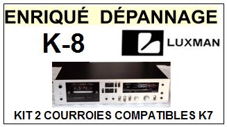 LUXMAN K8 K-8 K-08 <BR>kit 2 Courroies pour Platine K7 (<b>set belts</b>)<small> 2016-03</small>