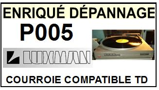 LUXMAN-P005 P-005-COURROIES-ET-KITS-COURROIES-COMPATIBLES