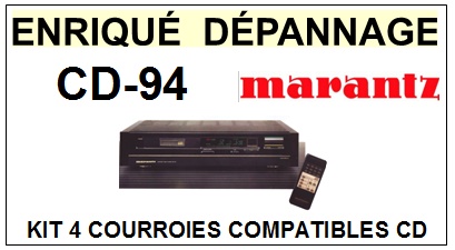 MARANTZ CD94 CD-94 <BR>kit 4 Courroies pour platine cd (<b>set belts</b>)<small> 2016-04</small>