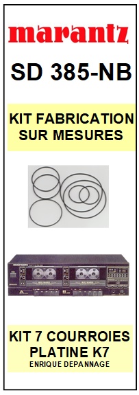 MARANTZ<br> SD385NB kit 7 courroies (set belts) pour platine K7 <br><small>a 2015-01</small>