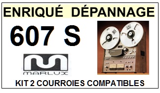 MARLUX 607S  <br>kit 2 courroies pour magntophone (<b>set belts</b>)<small> 2017-02</small>