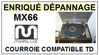 MARLUX MX66  <br>Courroie plate d'entrainement tourne-disques (<b>flat belt</b>)<small> 2017 DECEMBRE</small>