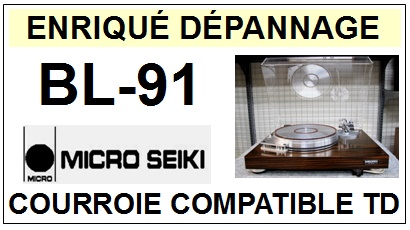 MICRO SEIKI BL91 BL-91 <br>Courroie d\'entrainement pour tourne-disques (<b>flat belt</b>)<small> 2016-01</small>