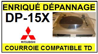 MITSUBISHI DP15X DP-15X Courroie compatible tourne-disque