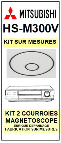 MITSUBISHI HSM300V HS-M300V <br>kit 2 courroies pour magntoscope (<b>vido recorder set belts</B>)<small> 2017-02</small>