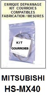 MITSUBISHI HSMX40 HS-MX40 <br>kit 2 courroies pour magntoscope (<b>vido recorder set belts</B>)<small> 2017-02</small>