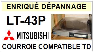MITSUBISHI LT43P LT-43P Courroie Tourne-disques <BR><small>sce(1&2) 2014-03</small>