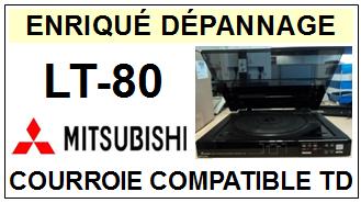 MITSUBISHI LT80 LT-80 <br>Courroie plate d\'entrainement Tourne-disques (<b>flat belt</b>)<small> 2016-03</small>