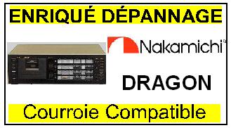 NAKAMICHI  DRAGON Courroie compatible PLATINE K7 NAKAMICHI