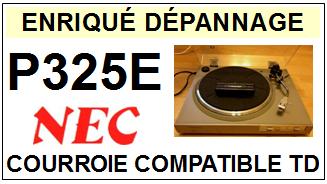 NEC P325E  <br>Courroie plate d'entrainement tourne-disques (<b>flat belt</b>)<small> 2017 AOUT</small>