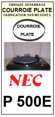 NEC<br> P500E courroie (flat belt) pour tourne-disques <BR><small>sce 2015-03</small>