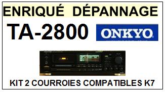 ONKYO<br> TA2800 TA-2800 kit 2 courroies (belts) pour platine K7  <br><small>a 2014-12</small>