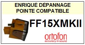 ORTOFON-FF15XMKII FF-15X MKII-POINTES-DE-LECTURE-DIAMANTS-SAPHIRS-COMPATIBLES