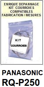 PANASONIC RQP250 RQ-P250 <br>kit 2 courroies pour Baladeur walkman (<B>set belts</B>)<small> 2017 DECEMBRE</small>