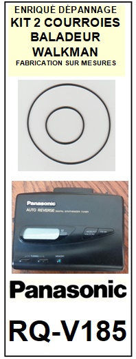 PANASONIC RQV185 RV-Q185 <br>kit 2 courroies pour Baladeur walkman (<B>set belts</B>)<small> 2018 MARS</small>