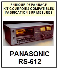 PANASONIC-RS612 RS-612-COURROIES-COMPATIBLES