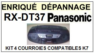 PANASONIC RXDT37 RX-DT37 kit 4 Courroies Platine K7 <br><small>a 2014-02</small>