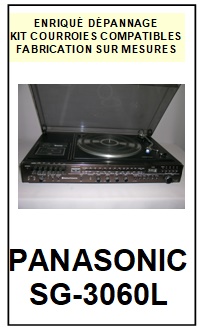 PANASONIC-SG3060L SG-3060L-COURROIES-COMPATIBLES