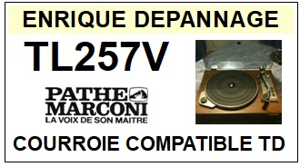 PATHE MARCONI-TL257V-COURROIES-ET-KITS-COURROIES-COMPATIBLES