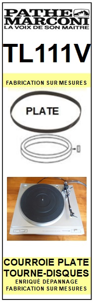 PATHE MARCONI TL111V<br> courroie pour tourne-disques (flat belt)<small> 2015-12</small>