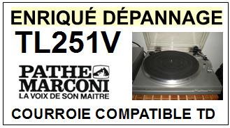 PATHE MARCONI<br> TL251V  Courroie (flat belt) pourTourne-disques <BR><small>a 2015-01</small>