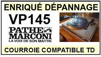 PATHE MARCONI VP145  <br>Courroie plate d'entrainement tourne-disques (<b>flat belt</b>)<small> 2018 JANVIER</small>