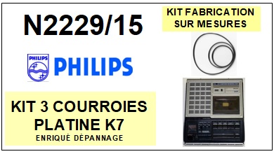 PHILIPS<br> N2229/15  kit 3 courroies (set belts) pour platine K7 <br><small> 2015-07</small>