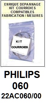 PHILIPS  060  22AC060/00  <br>kit 2 Courroies pour AUTORADIO (<b>set belts</b>)<small> 2017 JUIN </small>