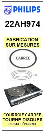 PHILIPS 22AH974 <br>Courroie Tourne-disques (square belt)<small> 2015-12</small>