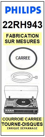 PHILIPS 22RH943  <BR>courroie d'entrainement tourne-disques (<b>square belt</b>)<small> 2016-05</small>