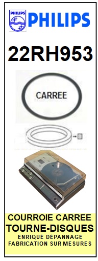 PHILIPS<br> 22RH953 courroie (square belt) pour tourne-disques <BR><small>sc+k7+cel 2015-04</small>