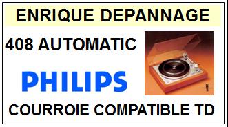 PHILIPS 408 AUTOMATIC <br>Courroie carre d\'entrainement Tourne-disques (<b>square belt</b>)<small> 2016-01</small>
