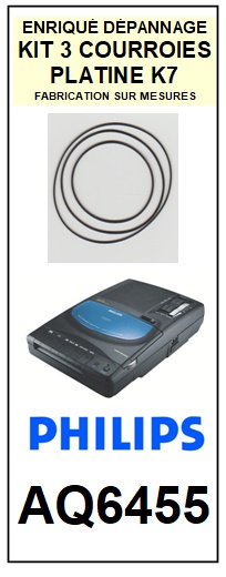 PHILIPS<br>AQ6455 kit 3 Courroies (belts) Platine K7 <br><small>a 2014-11</small>
