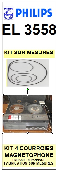 PHILIPS EL3558  <br>kit 4 courroies pour magntophone (<b>set belts</b>)<small> 2016-02</small>