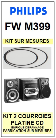 PHILIPS<br> FWM399  kit 2 Courroies (set belts) pour platine CD<br><small>a 2015-01</small>