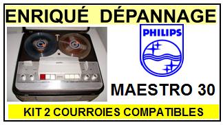 PHILIPS MAESTRO-30 kit 2 courroies compatibles magnetophone