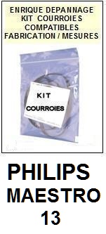 PHILIPS MAESTRO 13  <br>kit 3 courroies pour magntophone (<b>set belts</b>)<small> mars-2017</small>