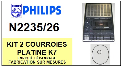 PHILIPS N2235/26  kit 2 Courroies Platine K7 <small>13-11</small>