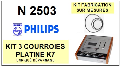 PHILIPS N2503  <BR>kit 3 courroies pour platine k7 (<b>set belts</b>)<small> 2016-05</small>