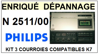 PHILIPS N2511/00  <BR>kit 3 courroies pour platine k7 (<b>set belts</b>)<small> 2016-05</small>